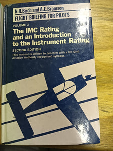 The IMC Rating and An Introduction to the Instrument Rating (Flight Briefing for Pilots)