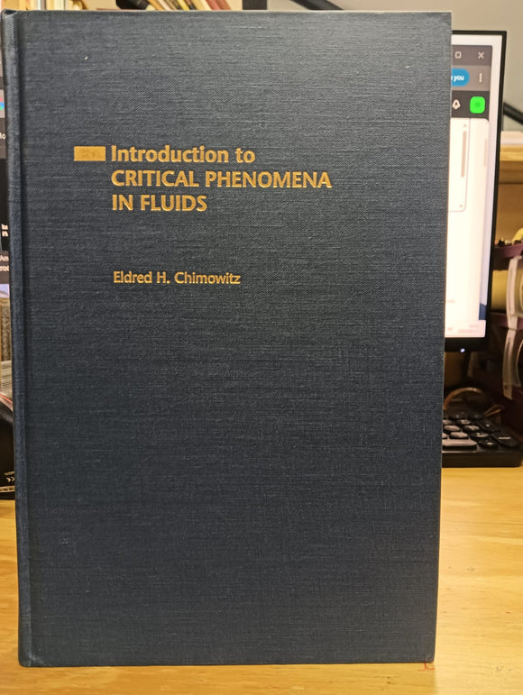 Introduction to Critical Phenomena in Fluids by Eldred H. Chimowitz