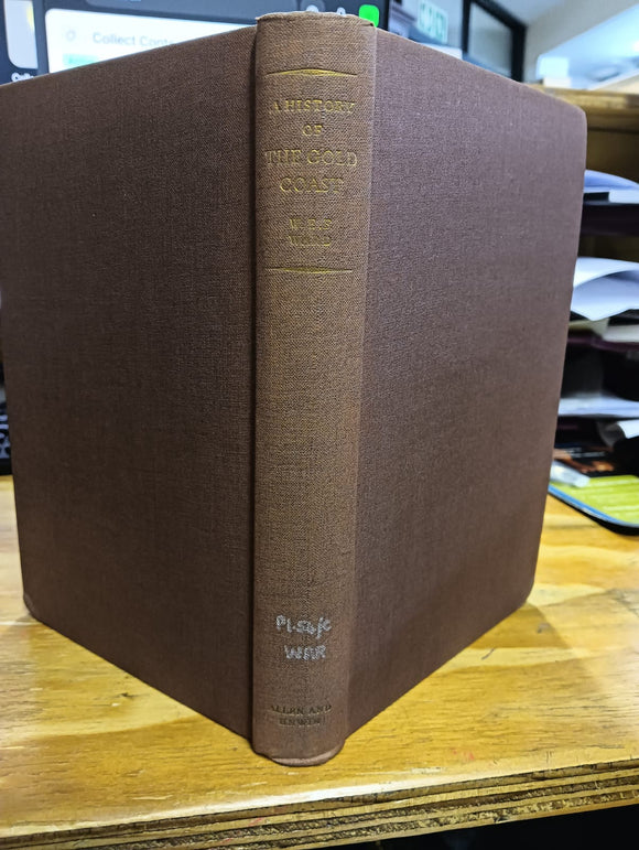 A History of the Gold Coast by William Ernest, Frank Ward