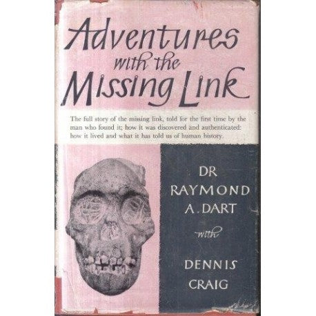 Adventures With the Missing Link Raymond A. Dart (Author)