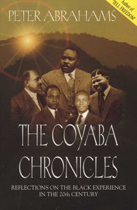 The Coyaba Chronicles by Peter Abrahams