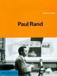 Paul Rand by Steven Heller, George Lois