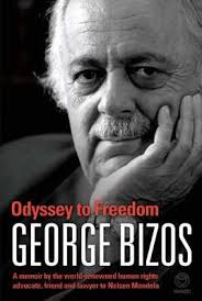 Odyssey to Freedom by George Bizos (Author), Nelson Mandela (Foreword)