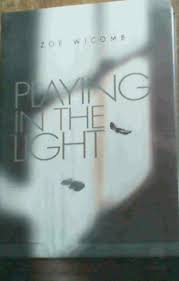 Playing in the Light by Zoe Wicomb (Author)