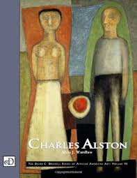 Charles Alston (The David C. Driskell Series of African Amerian Art) by Alvia J. Wardlaw