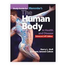 Study Guide for Memmler's The Human Body in Health and Disease by  Kerry L. Hull, Barbara Janson Cohen