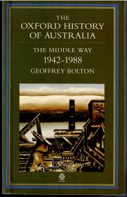 The Oxford History of Australia by Geoffrey Bolton (Author)