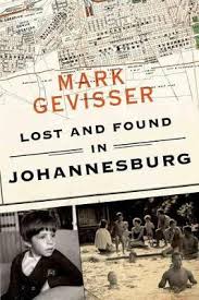 Lost and Found in Johannesburg by Mark Gevisser