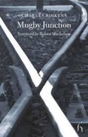 Mugby Junction by Charles Dickens (Author)