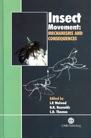 Insect Movement: Mechanisms and Consequences by Woiwod, I.P.; Reynolds, D.R.; Thomas, C.D. (Eds)