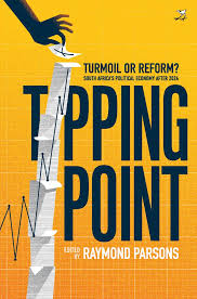 Tipping Point: Turmoil or Reform? by Raymond Parsons