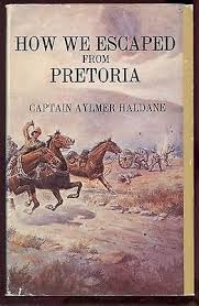 How We Escaped from Pretoria by James Aylmer Lowthorpe Haldane