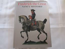 Frederick the Great by Nancy Mitford