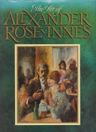 The Art of Alexander Rose-Innes by Martin Bekker