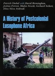 The history of Postcolonial Lusophone Africa by Patrick Chabal (Author)