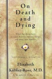 On Death and Dying  by Elisabeth Kubler-Ross (Author)