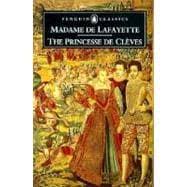 The Princesse De Cleves by Madame Lafayette (Author), Robin Buss (Editor, Introduction, Translator)
