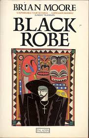 Black Robe by Brian Moore