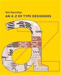 A-Z OF TYPE DESIGNERS /ANGLAIS by MACMILLAN