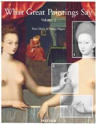 What Great Paintings Say by Rose-Marie Hagen, Rainer Hagen
