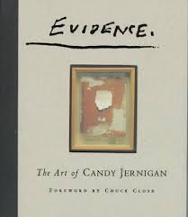 Evidence: The Art of Candy Jernigan by Candy Jernigan, John Bigelow Taylor