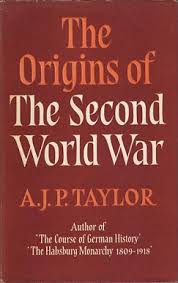 The Origins of The Second World War by A.J.P. Taylor (Author)