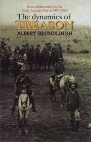 The Dynamics of Treason by Albert Grundlingh