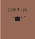 New Larousse Gastronomique by Hamlyn