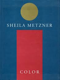 Sheila Metzner: Color