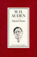 Selected Poems by W H Auden (Author)