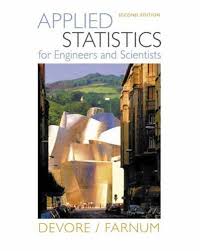 Applied Statistics for Engineers and Scientists by Jay L. Devore (Author), Nicholas R. Farnum (Author)