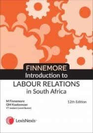 Introduction to Labour Relations in South Africa by Martheanne Finnemore ,  GM Koekemoer ,  YT Joubert