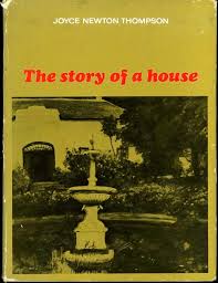 The Story of a House by Joyce Nettleford Newton Thompson