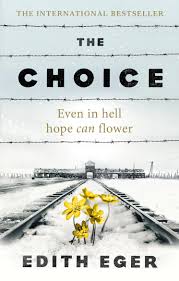 The choice by Edith Eger
