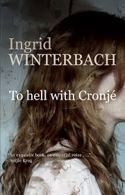 To Hell with Cronje Ingrid Winterbach