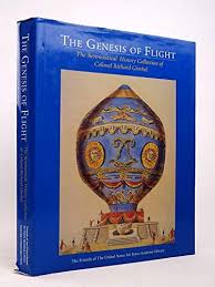 The Genesis of Flight: The Aeronautical History Collection of Colonel Richard Gimbel Hardcover – January 1, 2000 by Richard Gimbel (Author)