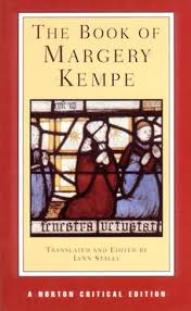 The Book of Margery Kempe: A Norton Critical Edition by Margery Kempe (Author), Lynn Staley (Editor)