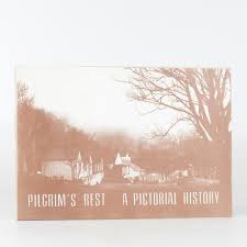 Pilgrim's Rest: A pictorial history by the Pilgrim's Rest Museum