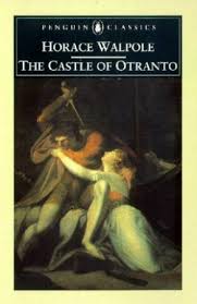 The Castle of Otranto by Horace Walpole (Author), Michael Gamer (Editor, Introduction)