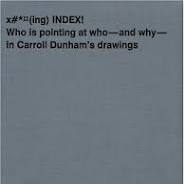 Carroll Dunham: Index - Hardcover