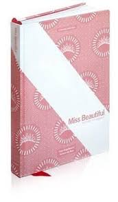 Miss Beautiful: South Africa in Pageants by Tamsen de Beer, Stan Engelbrecht