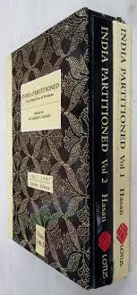 India partitioned: The other face of freedom VOL 1 & 2 by Mushirul Hasan (Author)