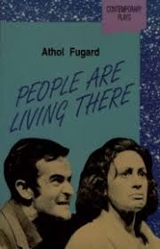 People are living there by Athol Fugard (Author)
