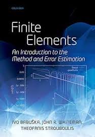 Finite Elements: An Introduction to the Method and Error Estimation by Ivo Babuska (Author), John Whiteman & 1 more