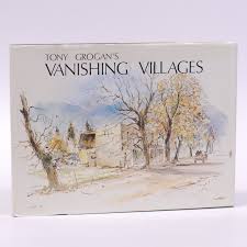 Vanishing Villages by Grogan Tony