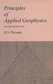 Principles of Applied Geophysics by D. S. Parasnis