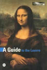 A Guide to the Louvre by Anne Sefrioui, Musée du Louvre