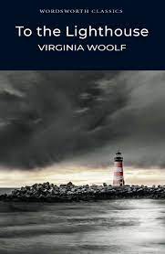 To the Lighthouse By Virginia Woolf