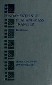 Fundamentals of Heat and Mass Transfer by Frank Incropera (Author)