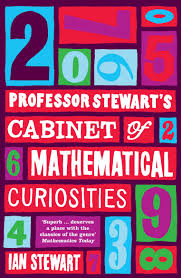 Professor Stewart's Cabinet of Mathematical Curiosities by Ian Stewart
